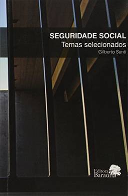 Seguridade Social - Temas Selecionados - 1ª