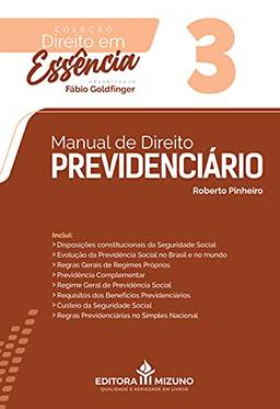 Manual De Direito Previdenciário - Volume 3 - Coleção Direito Em Essência