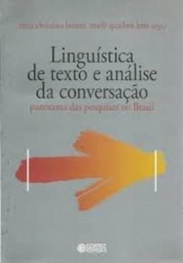 Linguística de texto e Análise da conversação: panorama das pesquisas no Brasil
