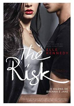 The Risk: O dilema de Brenna e Jake: 2