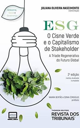 ESG: O Cisne Verde e o Capitalismo de Stakeholder? 2º edição