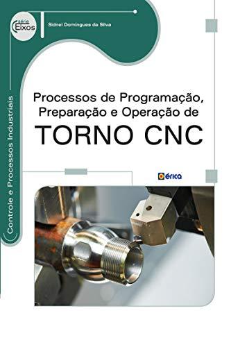 Processos de Programação, Preparação e Operação de Torno CNC