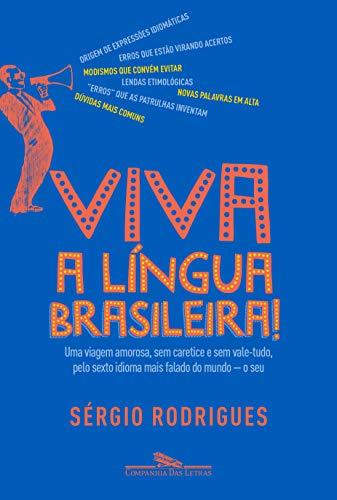 Viva a língua brasileira!