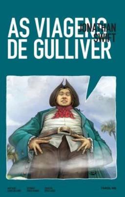 As Viagens de Gulliver - Volume 1. Coleção Farol HQ