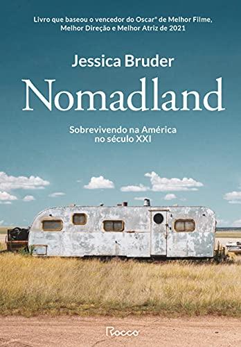 Nomadland: Sobrevivendo aos Estados Unidos no século XXI
