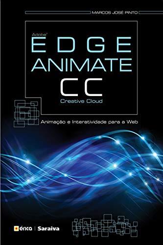 Adobe Edge Animate CC – Animação e Interatividade para a Web