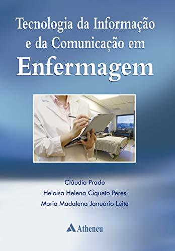 Tecnologia da Informação e da Comunicação em Enfermagem
