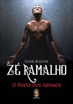 Zé Ramalho: O poeta dos abismos