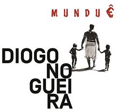 Diogo Nogueira - Mundue/Digipack