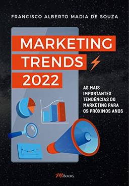 Marketing Trends 2022