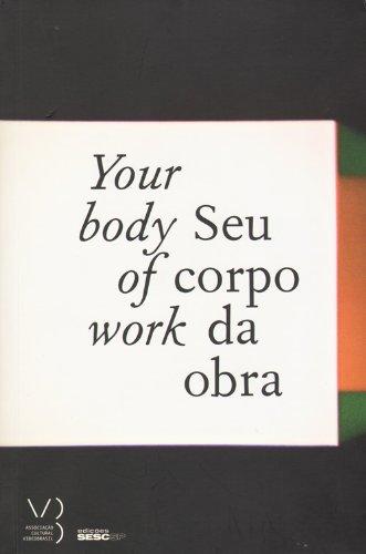 Olafur Eliasson - Seu corpo da obra: Your Body of Work