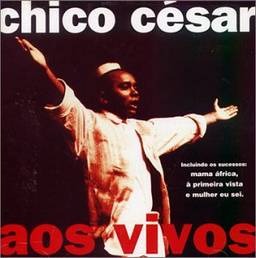 Chico Cesar - Aos Vivos