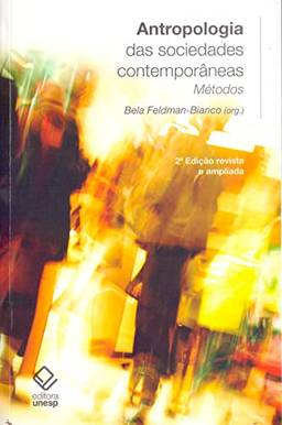 Antropologia das sociedades contemporâneas - 2ª edição: Métodos