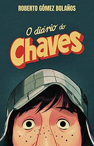 O Diário do Chaves (Livro oficial de Roberto Gómez Bolaños)