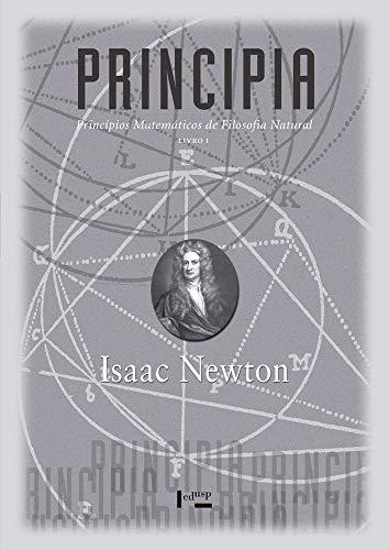 Principia: Princípios Matemáticos de Filosofia Natural: Livro I