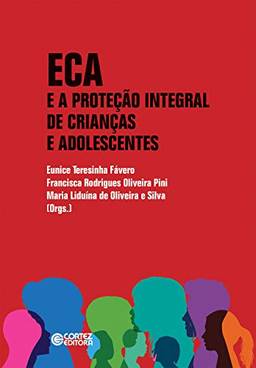 ECA e a proteção integral de crianças e adolescentes
