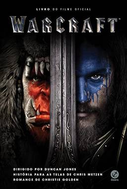 Warcraft: livro do filme oficial