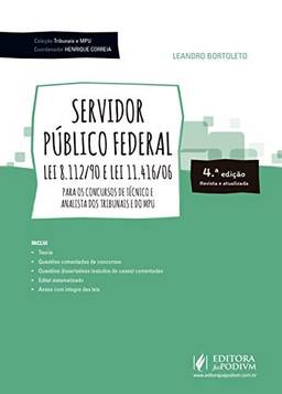 Servidor Público Federal: lei 8.112/90 e lei 11.416/06