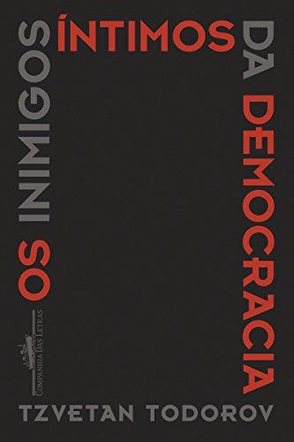 Os inimigos íntimos da democracia