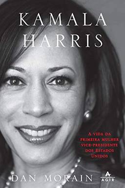 Kamala Harris: A vida da primeira mulher vice-presidente dos Estados Unidos