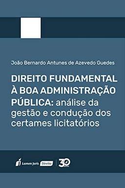 Direito Fundamental À Boa Administração Pública – 2019