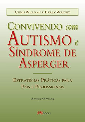 Convivendo Com Autismo e Sindrome de Asperger