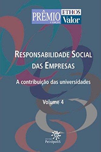 Responsabilidade social das empresas V. 4: A contribuição das universidades