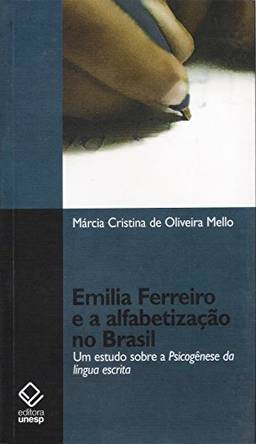 Emilia Ferreiro e a alfabetização