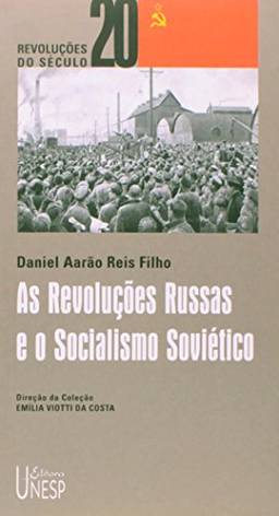 As Revoluções Russas e o socialismo soviético