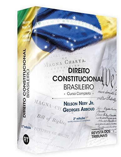 Direito Constitucional Brasileiro. Curso Completo