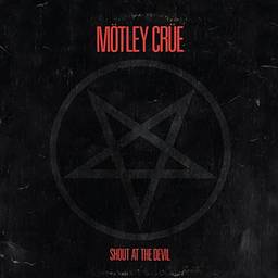 MöTley Crue - Shout At The Devil