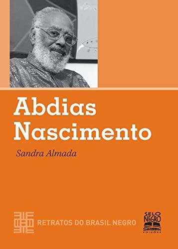 Abdias Nascimento: COLEÇÃO RETRATOS DO BRASIL NEGRO