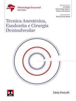 Técnica Anestésica, Exodontia e Cirurgia Dentoalveolar (Abeno)