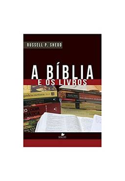 Bíblia e os livros, A