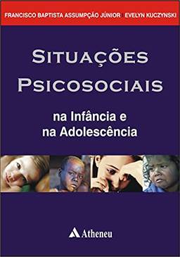 Situações Psicossociais na Infância e na Adolescência (eBook)