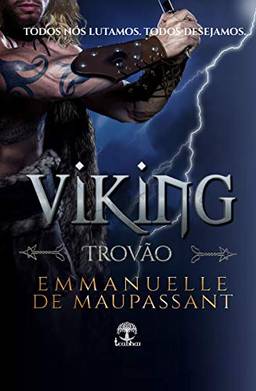 Viking Trovão: Um romance dark de guerreiro alfa (Guerreiros Vikings Livro 1)