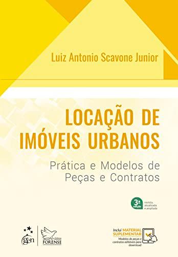Locação de Imóveis Urbanos - Prática e Modelos de Peças e Contratos