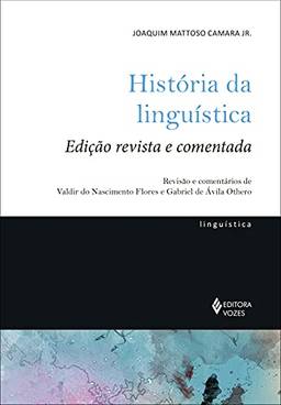 História da linguística: Edição revista e comentada