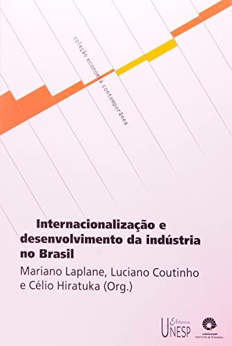 Internacionalização e desenvolvimento da indústria no Brasil