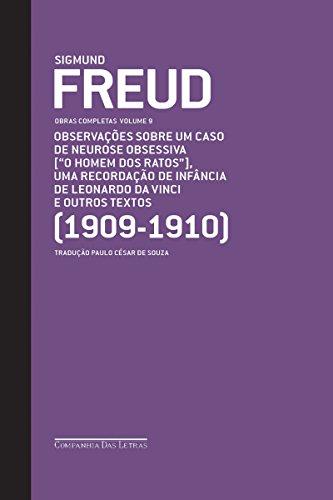Freud (1909-1910) - Obras completas volume 9: Observações sobre um caso de neurose obsessiva ["O homem dos ratos"] e outros textos (Obras Completas de Freud)