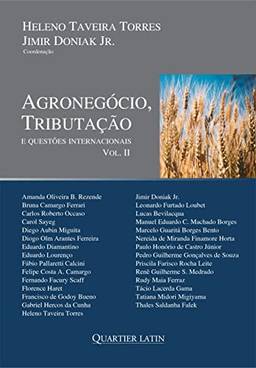 Agronegócio, Tributação E Questões Internacionais Volume 2