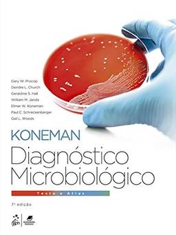 Diagnóstico Microbiológico - Texto e Atlas Colorido