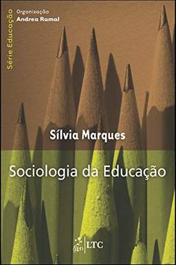 Série Educação - Sociologia da Educação