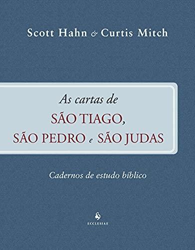 As Cartas De São Tiago, São Pedro E São Judas