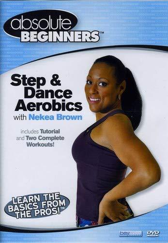 Absolute Beginners Fitness: Step and Dance Aerobics Workout for Weight Loss & Toning - for Beginners and Active Seniors