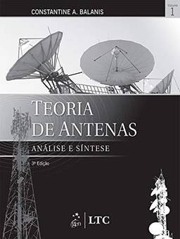 Teoria de Antenas - Análise e Síntese Vol. 1