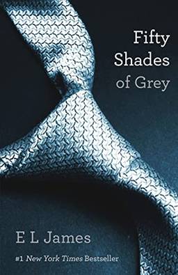Fifty Shades of Grey: Book One of the Fifty Shades Trilogy: 1