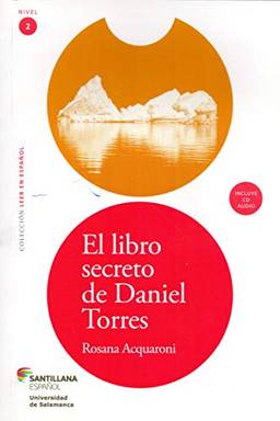 El Libro Secreto De Daniel Torres - Coleccion Leer En Espanol - Nivel 2 - Incluye CD Audio