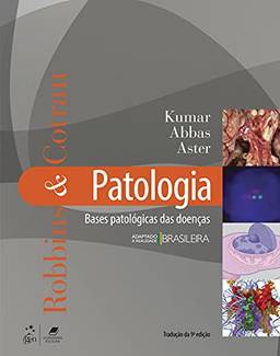 Robbins & Cotran Patologia - Bases Patológicas das Doenças