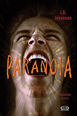 Paranoia: Volume 2